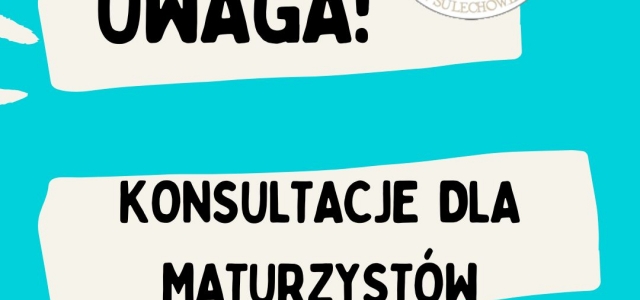 KONSULTACJE dla MATURZYSTÓW